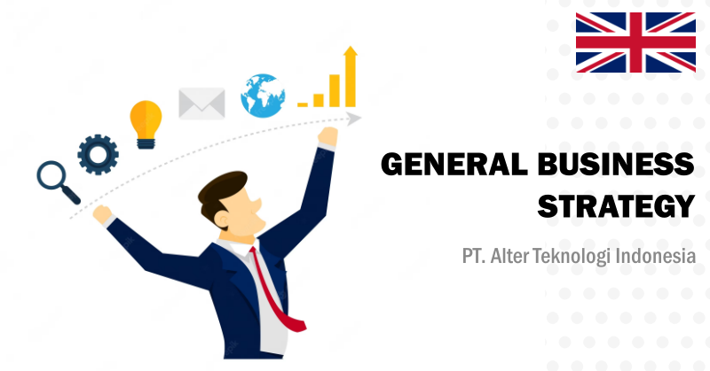 Read more about the article Broad Strokes: Our Company’s General Strategy Overview